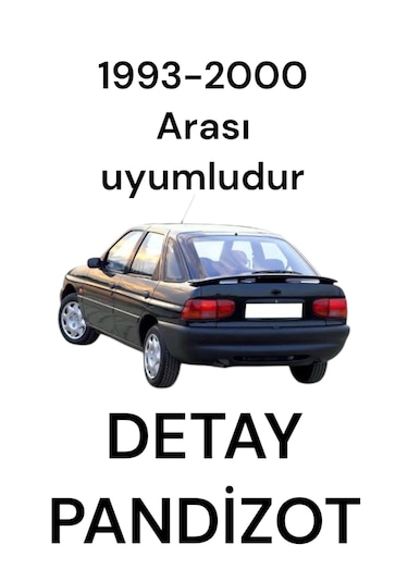 Escort 1993-2000 Arası Uyumlu Pandizot