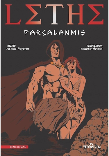 Lethe Parçalanmış - Dilara Özçelik - Yediveren Yayınları N11.1059