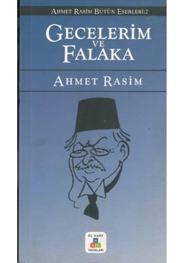 Gecelerim Ve Falaka Ahmet Rasim Bütün Eserleri 2