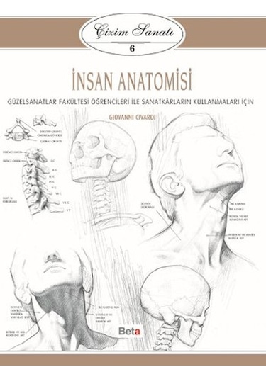 Çizim Sanatı Serisi 6 - İnsan Anatomisi