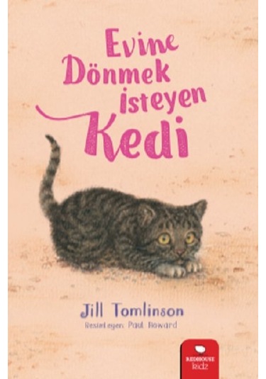 Evine Dönmek İsteyen Kedi - Jill Tomlinson - Redhouse Kidz Yayınları