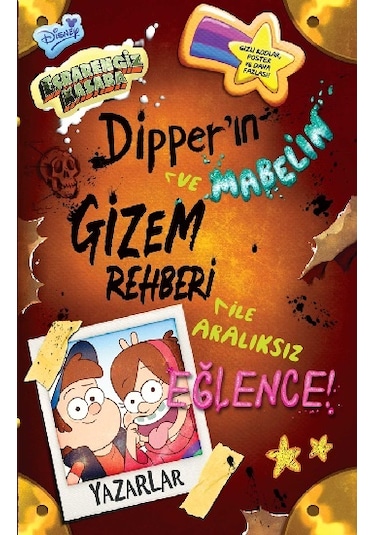 Disney - Esrarengiz Kasaba Dipper Ve Mabel’ın Gizem Rehberi İle A