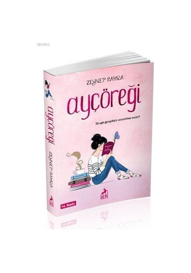 Ayçöreği -  Zeynep Sahra -  Ren Kitap