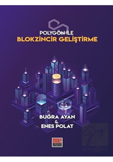 Polygon ile Blokzincir Geliştirme - Buğra Ayan - Maarif Mektepleri