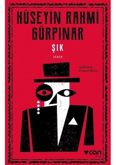 Şık - Açıklamalı  Metin - Hüseyin Rahmi Gürpınar - Can Yayınları