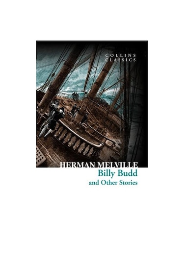 Billy Budd And Other Stories (Collins Classics)