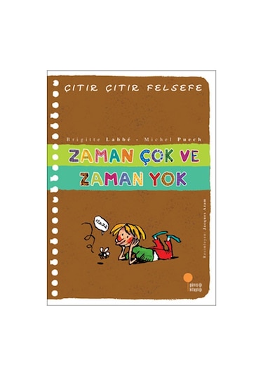 Çıtır  Çıtır  Felsefe 19 - Zaman Çok ve Zaman  Yok