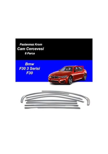 Bmw 3 Serisi F30 Cam Çıtası Komple Set Çerçevesi Kromu Nikelajı 2011-2019