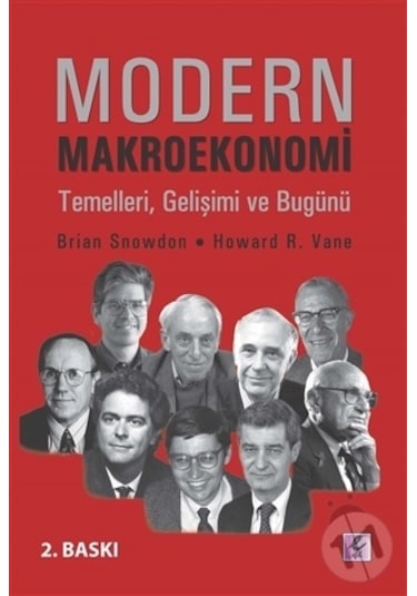 Modern Makroekonomi - Brian Snowdon -  Howard R.Vane - Efil Yayınevi Yayınları