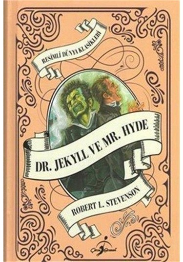 Resimli Dünya Klasikleri Dr. Jekyll Ve Mr. Hyde - Robert Louis Stevenson Ciltli