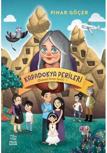 Kapadokya Perileri: Efsanevi Yerler Serisi-1 - Pınar Göçer - İthaki Çocuk
