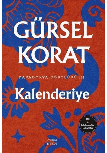 Kalenderiye - Kapadokya Dörtlüsü 3 - Gürsel Korat - Everest Yayınları