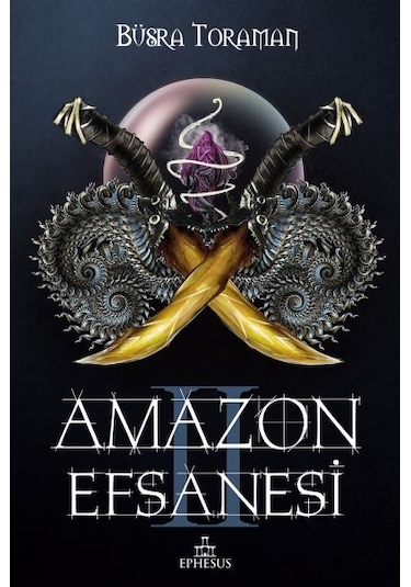 Amazon Efsanesi 2 - Ihanet Çarkları