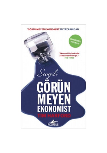 Sevgili Görünmeyen Ekonomist