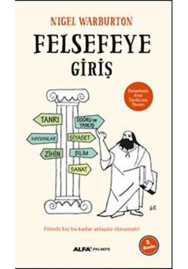 Felsefeye Giriş - Nigel Warburton - Alfa Yayıncılık