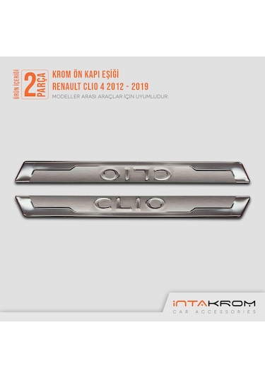 intakrom Renault Clio 4 Krom Ön Kapı Eşiği 2 Parça - Hb - Sw