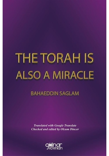 The Torah Is A Miracle / Bahaeddin Sağlam