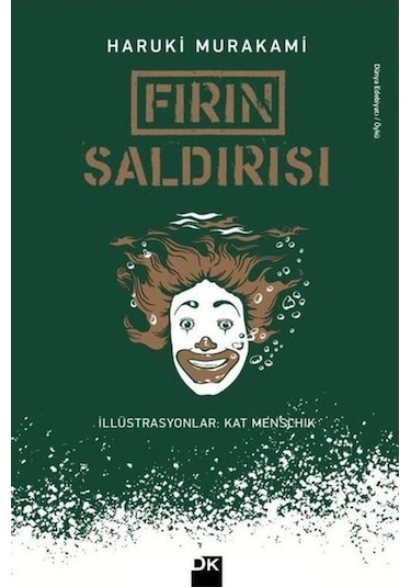 Fırın Saldırısı - Haruki Murakami