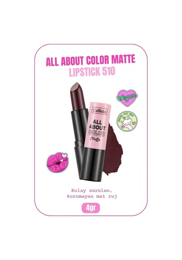 Callista All About Color Matte Lipstick Mat Görünümlü Ruj 510 Midnight Mulberry - Bordo