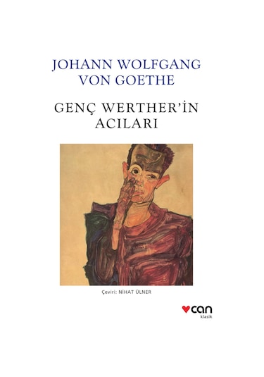 Genç Werther'in Acıları - Johann Wolfgang Von Goethe - Can Yayınları