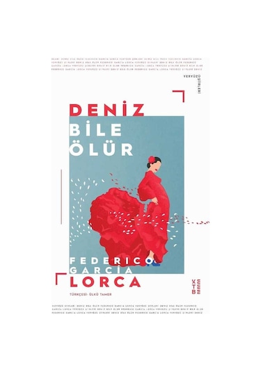 Deniz Bile Ölür - Federico Garcia Lorca - Ketebe