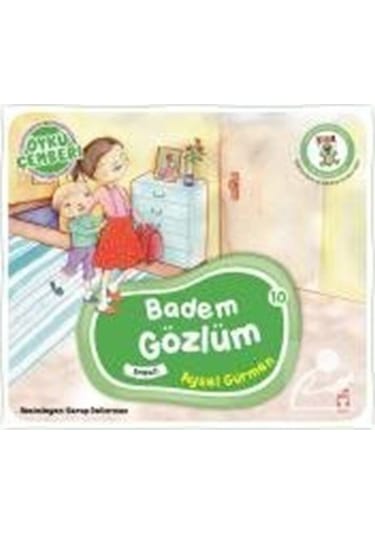 Badem Gözlüm / Öykü Çemberi 10 / Aysel Gürmen