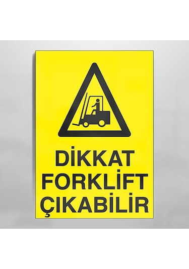 Forklift Çıkabilir Uyarı Levhası 20x30cm