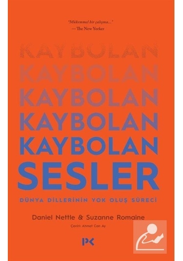 Kaybolan Sesler - Dünya Dillerinin Yok Oluş Süreci - Daniel Nettle -  Suzanne Romaine - Profil Kitap