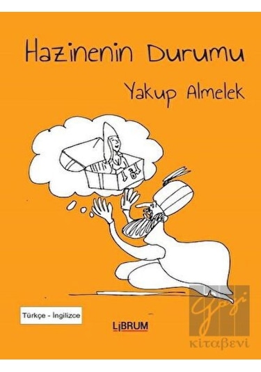 Hazinenin Durumu - Yakup Almelek - Librum Kitap