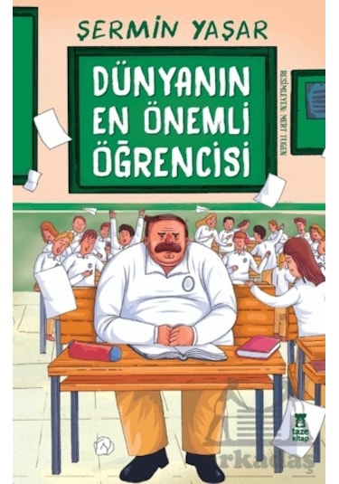 Dünyanın En Önemli Öğrencisi