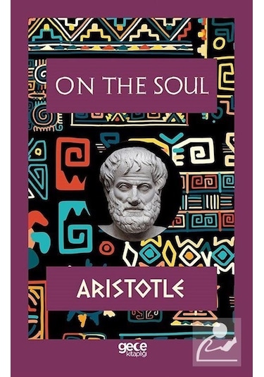 On the Soul - Aristotle - Gece Kitaplığı