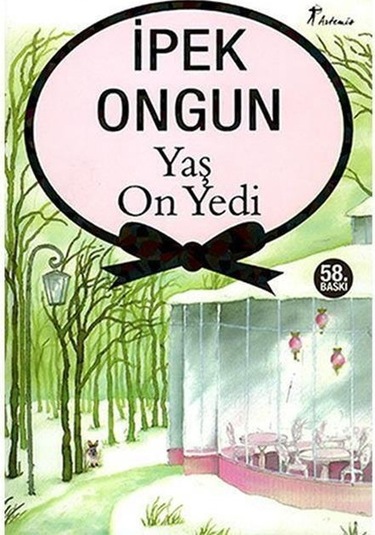 Artemis Yayınları Yaş On Yedi İpek Ongun