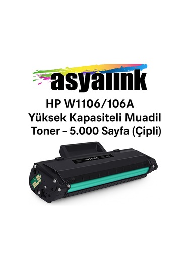 Asyaink Hp W1106/106a Yüksek Kapasiteli Muadil Toner 5.000 Sayfa Çipli