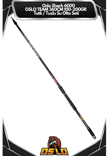 Oslo Shark 6000 Oslo Team 360cm 100-200gr Tatlı/tuzlu Su Olta Seti
