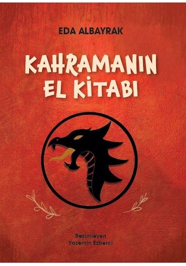 Kahramanın El Kitabı - Eda Albayrak - Doğan Çocuk