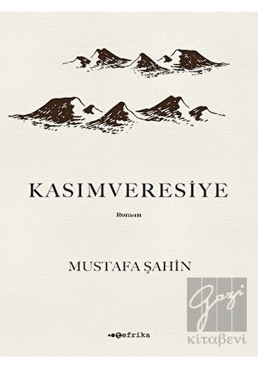 Kasımveresiye - Mustafa Şahin - Tefrika Yayınları