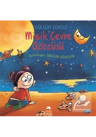 Mercankitap Minik Çevre Gözcüsü / Gülsüm Cengiz