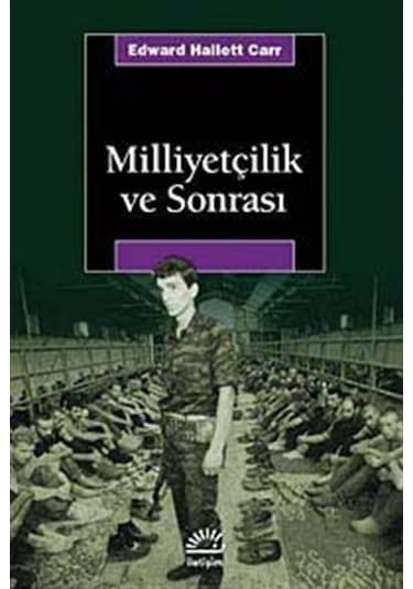 Milliyetçilik Ve Sonrası / Edward Hallett Carr 9789754700299