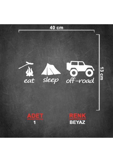 Eat Sleep Offroad Sticker - 4x4 Sticker - 40cmx13cm - Beyaz