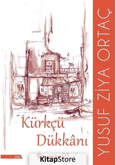 Kürkçü Dükkanı / Yusuf Ziya Ortaç