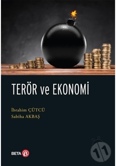 Terör ve Ekonomi - Sabiha Akbaş - Beta Yayınları