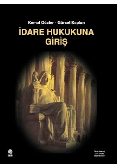 İdare Hukukuna Giriş Kemal Gözler Ekin