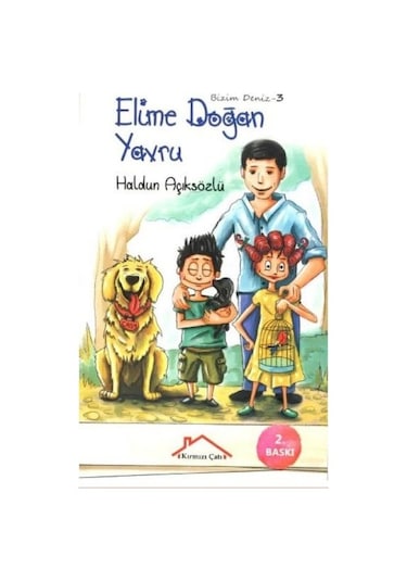 Elime Doğan Yavru - Haldun Açıksözlü - Kırmızı Çatı