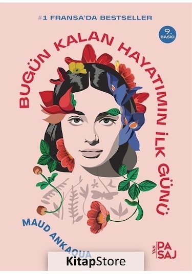 Bugün Kalan Hayatımın İlk Günü - Maud Ankaoua