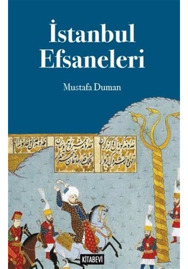 İstanbul Efsaneleri / Mustafa Duman