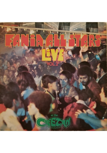 FANİA ALL STARS - Live At The Cheetah (Vol. 2) , LP 1972 Latin