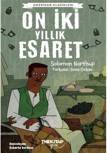 On İki Yıllık Esaret / Solomon Northup