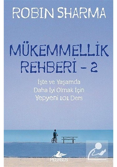 Mükemmellik Rehberi 2 - Robin Sharma