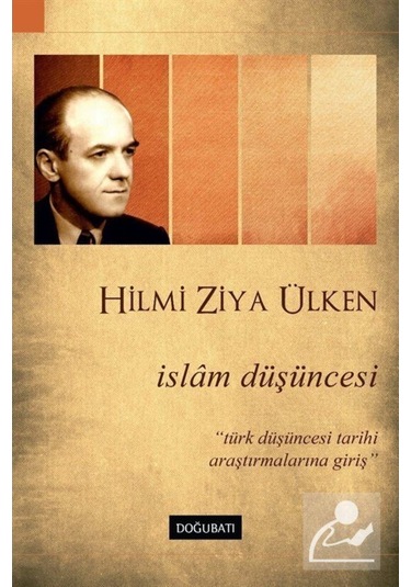Islam Düşüncesi / Hilmi Ziya Ülken 9786055063382