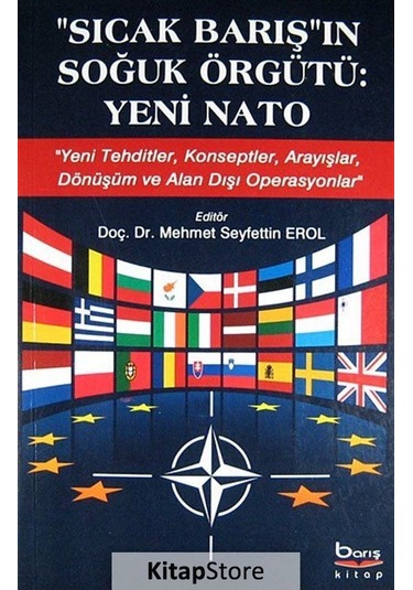 Sıcak Barış'ın Soğuk Örgütü: Yeni Nato- Barış Platin